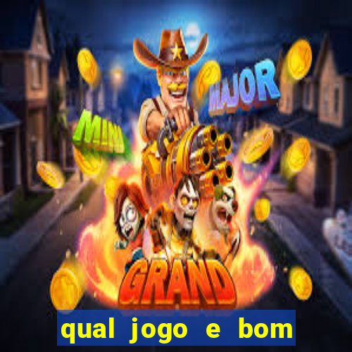 qual jogo e bom para ganhar dinheiro